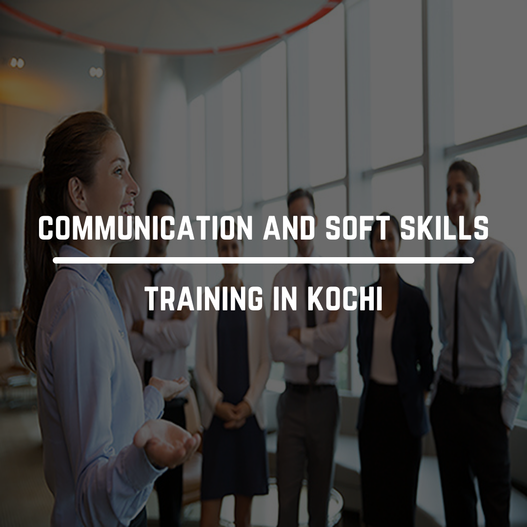 communication and soft skills traning in kochi